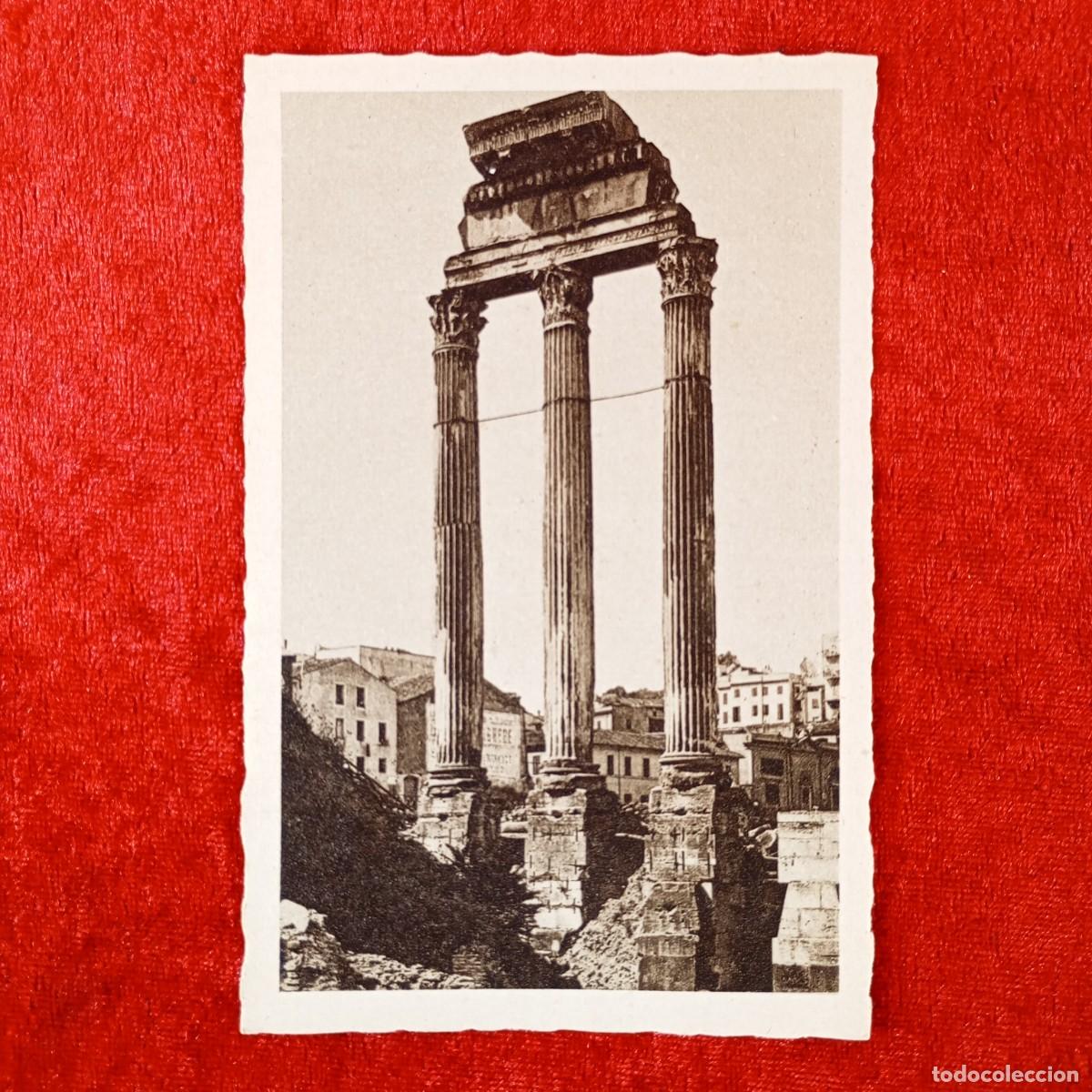 Postales: POSTAL - ROMA - FORO ROMANO - TEMPIO DI CASTORE E POLLUCE - 4587-30 - RAR&Iacute;SIMA / 1508
