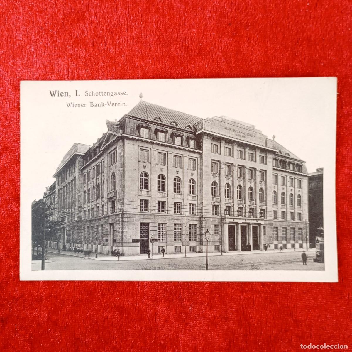 Postales: POSTAL - WIEN, I - SCHOTTENGASSE - WIENER BANK-VEREIN - B.K.W.I. 1010 B - RAR&Iacute;SIMA / 1509