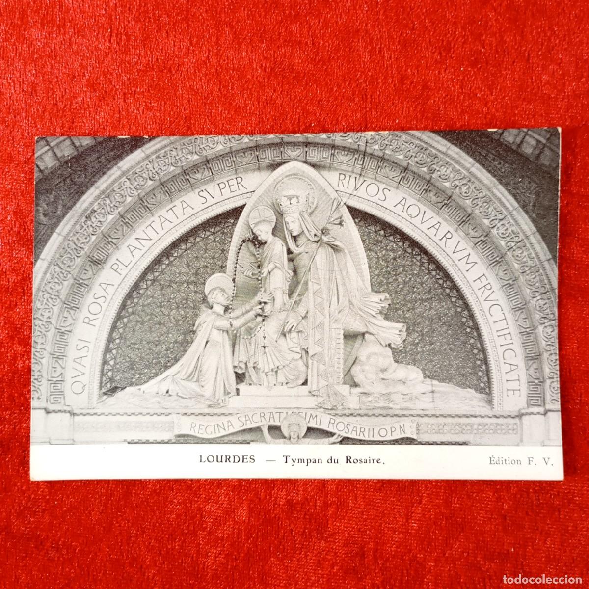 Postales: POSTAL - LOURDES - TYMPAN DU ROSAIRE - &Egrave;DITION F.V. - RAR&Iacute;SIMA / 1517