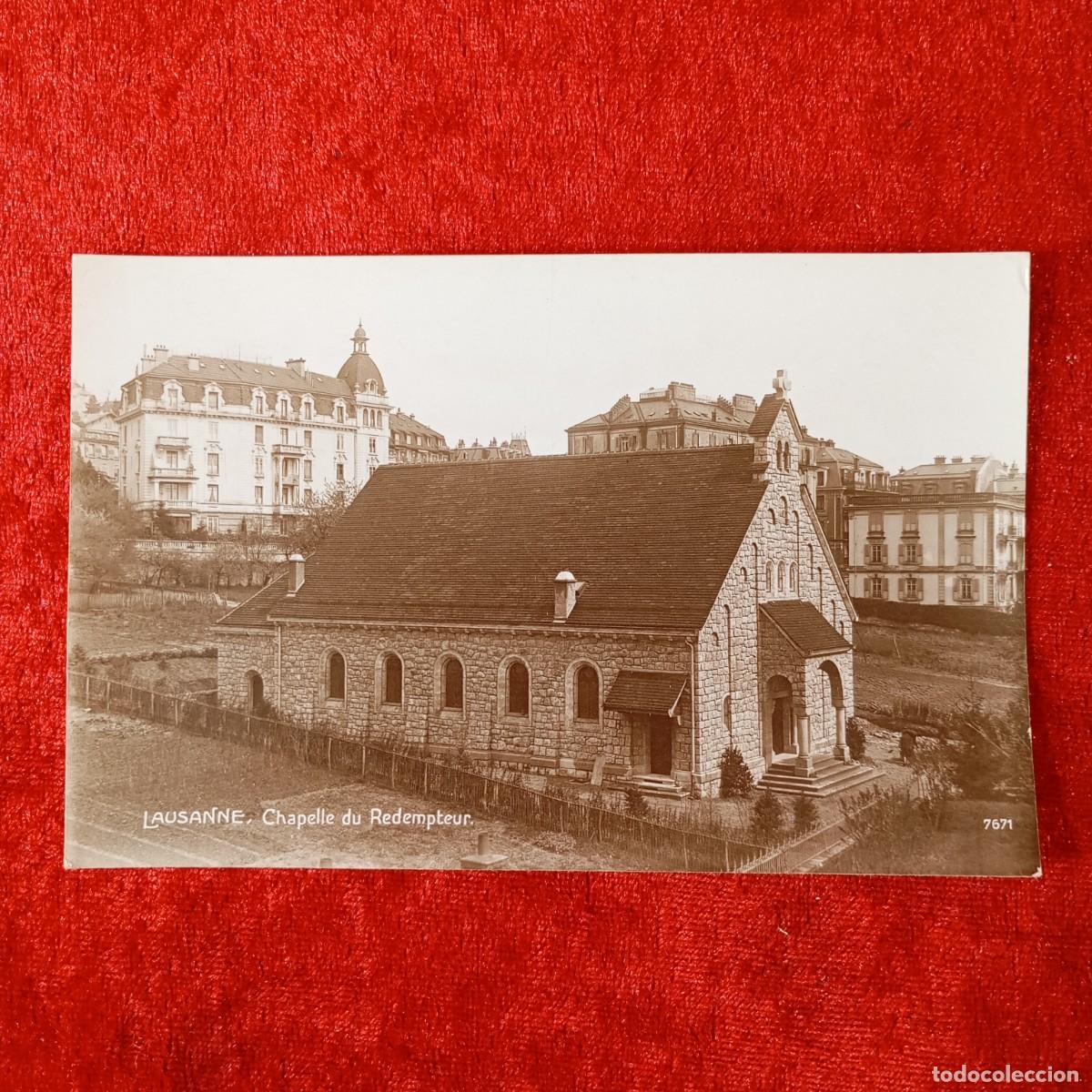 Postkarten: POSTAL - LAUSANNE - CHAPELLE DU REDEMPTEUR - 7671 - RAR&Iacute;SIMA / 1529