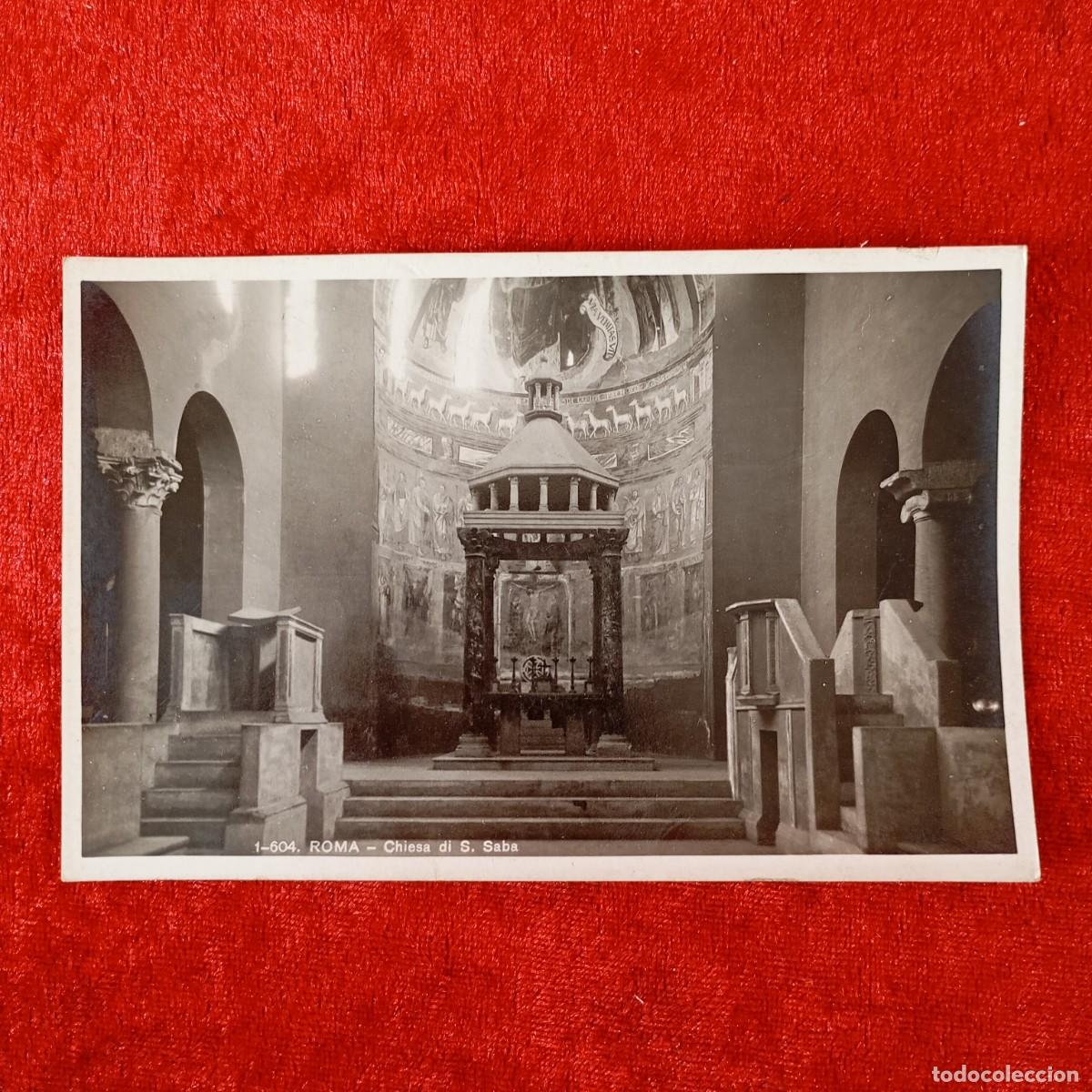 Postales: POSTAL - ROMA - CHIESA DI S. SABA - 1-604 - RAR&Iacute;SIMA / 1530