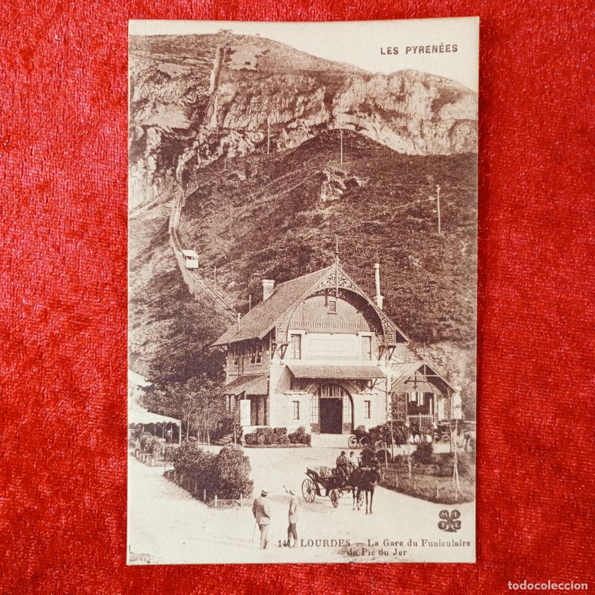 Postales: POSTAL - LES PYREN&Eacute;ES - LOURDES - LA GARE DU FUNICULAIRE DU PIC DU JER - 141 - RAR&Iacute;SIMA / 1565