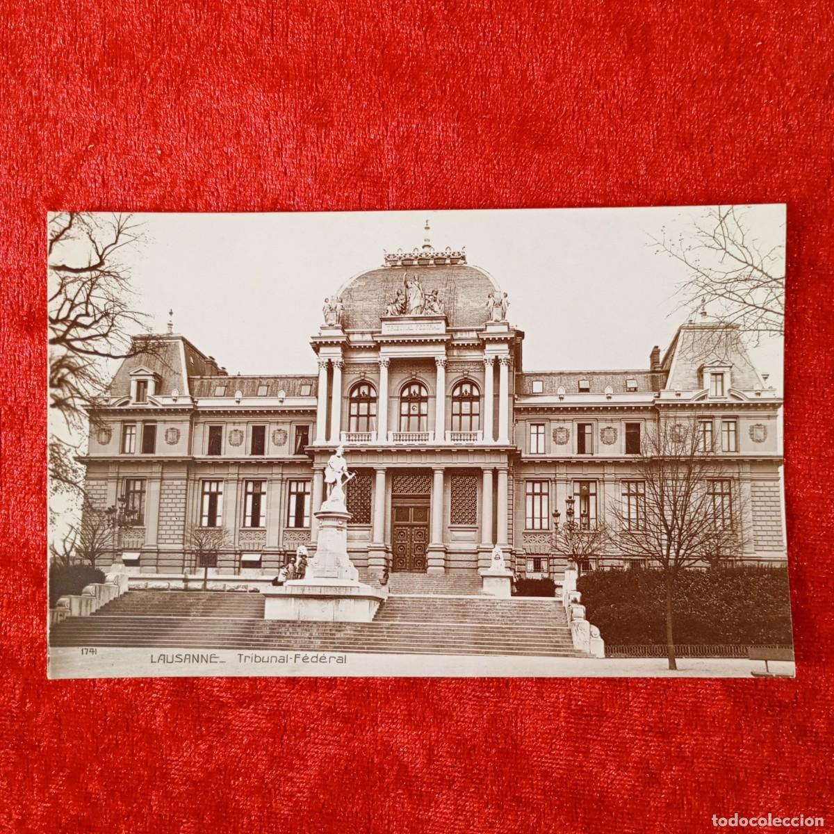 Postales: POSTAL - LAUSANNE - TRIBUNAL-F&Eacute;D&Eacute;RAL - 1741 - PERROCHET-MATILE - RAR&Iacute;SIMA / 1570