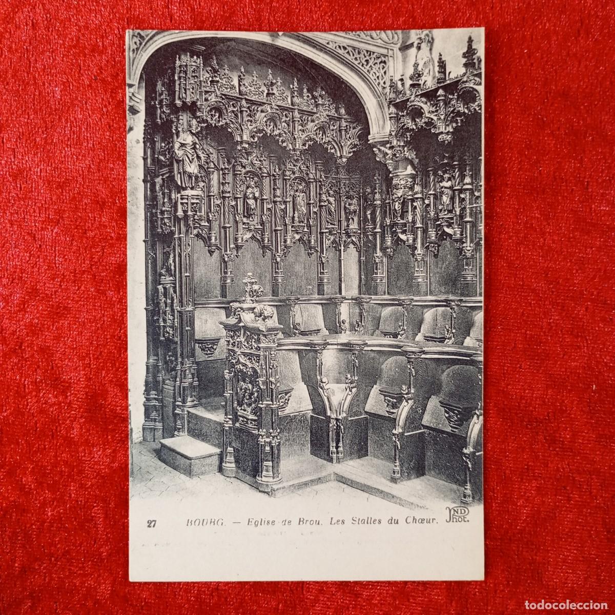Postales: POSTAL - BOURG - EGLISE DE BROU - LES STALLES DU CHOEUR - 21 - ND PHOT - RAR&Iacute;SIMA / 1571