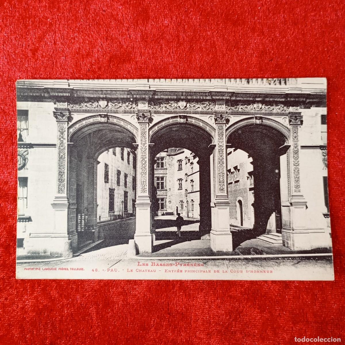 Postales: POSTAL - LES BASSES-PYR&Eacute;N&Eacute;ES - PAU - LE CHATEAU - 48 - LABOURCHE FR&Egrave;RES - RAR&Iacute;SIMA / 1584