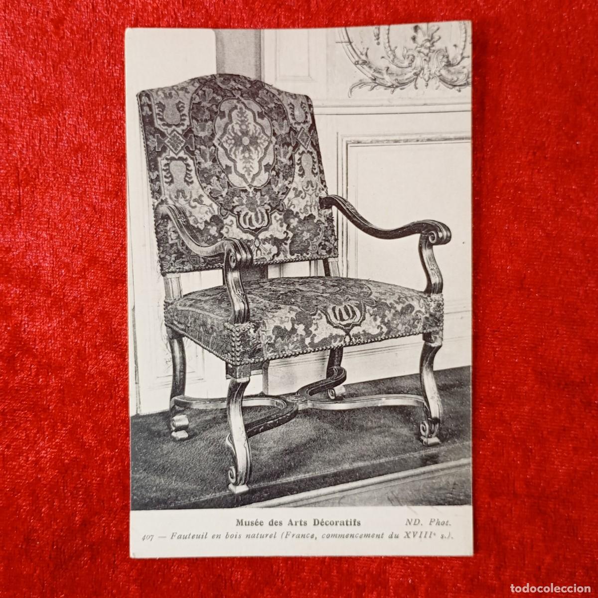 Postales: POSTAL - MUS&Eacute;E DES ARTS D&Eacute;CORATIFS -407 PAUTEUIL EN BOIS NATUREL (FRANCE, XVIII S.) -RAR&Iacute;SIMA / 1587