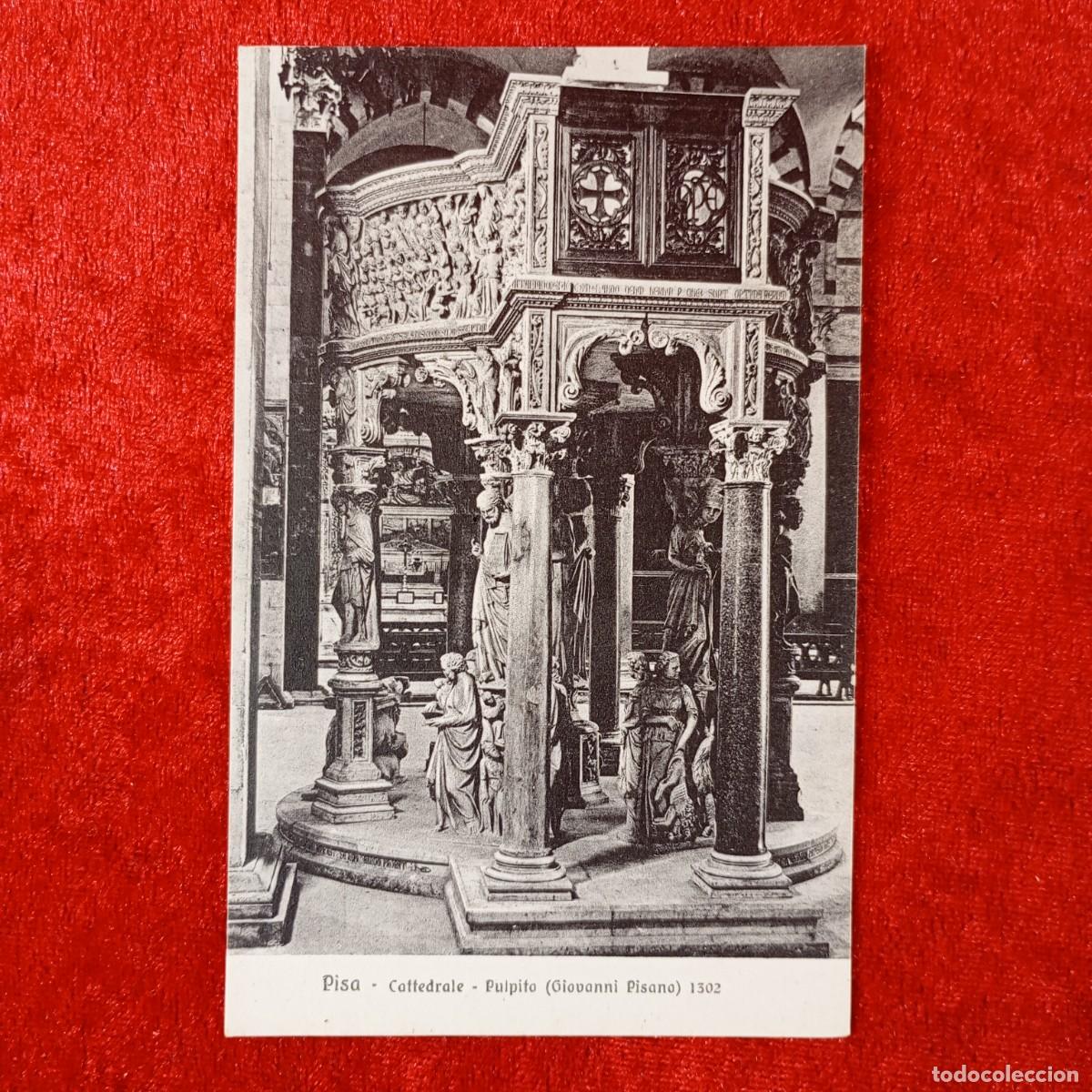 Postales: POSTAL - PISA - CATTEDRALE - PULPITO (GIOVANNI PISANO) - 1302 - RAR&Iacute;SIMA / 1604