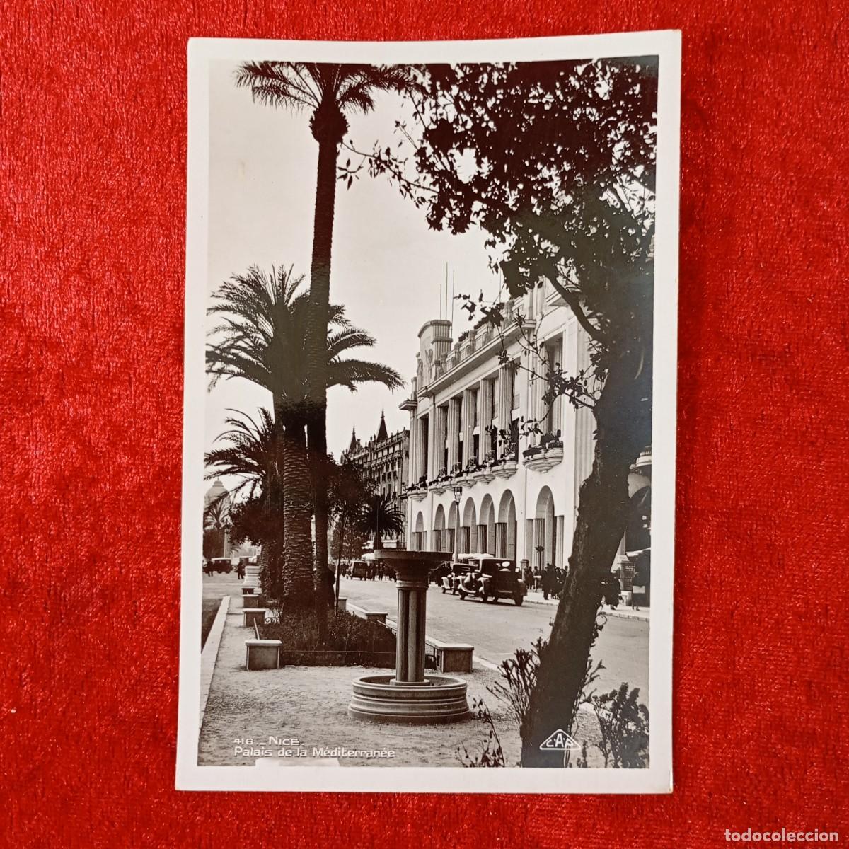 Postales: POSTAL - NICE - PALAIS DE LA M&Eacute;DITERRAN&Eacute;E - 416 - &rdquo;REAL-PHOTO&rdquo; - RAR&Iacute;SIMA / 1611