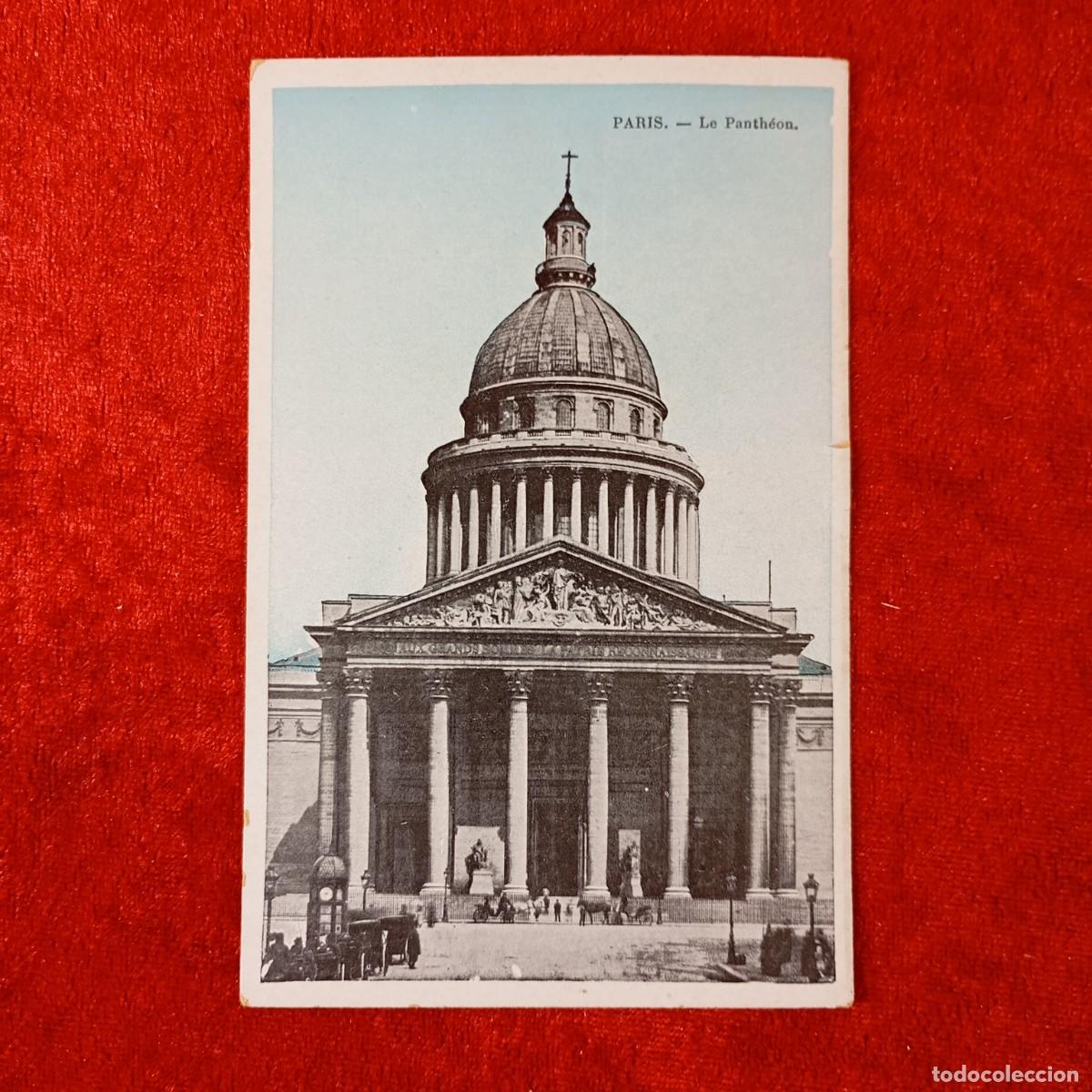 Postales: POSTAL - PARIS - LE PANTH&Eacute;ON - J.C. PARIS - RAR&Iacute;SIMA / 1629