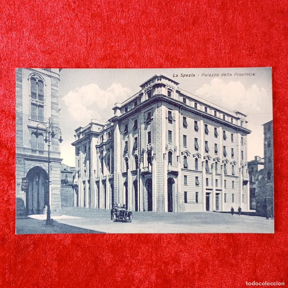 Postales: POSTAL - LA SPEZIA - PALAZZO DELLA PROVINCIA - 8267 - RAR&Iacute;SIMA / 1642