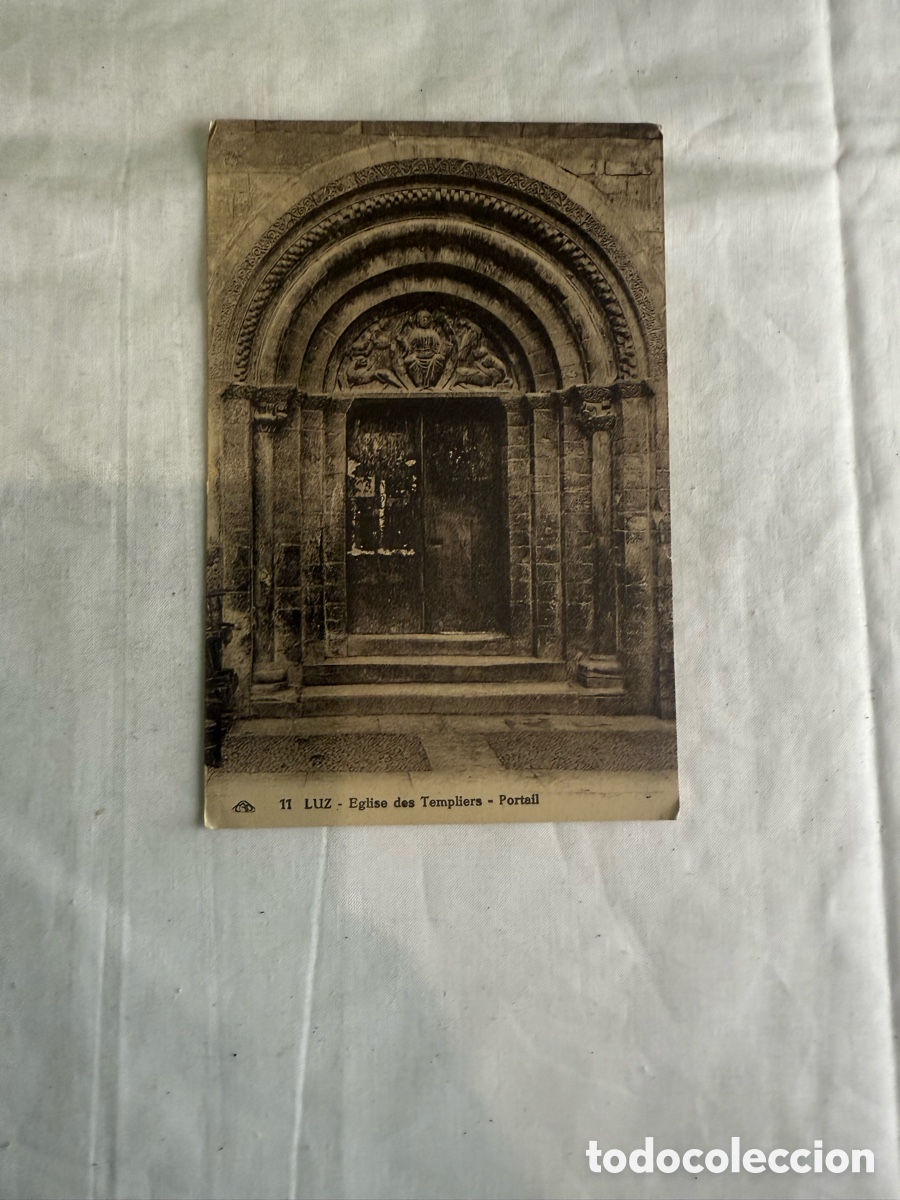 Postales: Postal Luz (Francia) &ndash; Iglesia de los Templarios, Portal &ndash; Blanco y negro &ndash; Original de la &eacute;poca