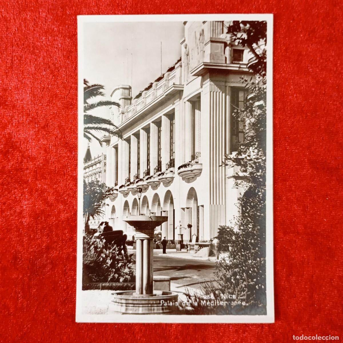 Postales: POSTAL - NICE - PALAIS DE LA M&Eacute;DITERRAN&Eacute;E - 255 - MUNIER - RAR&Iacute;SIMA / 1681