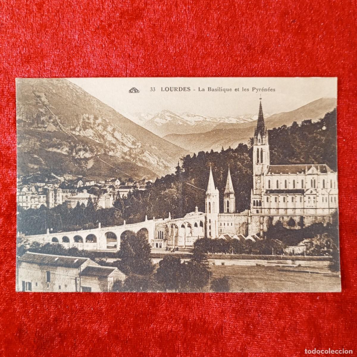 Postales: POSTAL - LOURDES - LA BASILIQUE ET LES PYR&Eacute;N&Eacute;ES - 33 - CAP - RAR&Iacute;SIMA / 1691