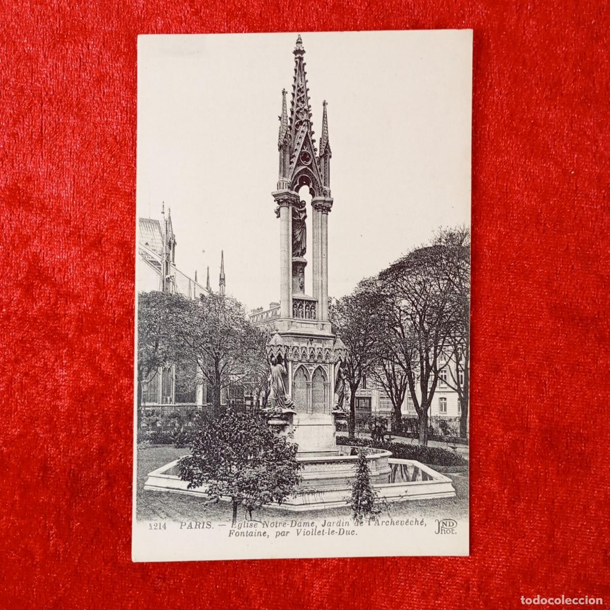Postales: POSTAL - PARIS - EGLISE NOTRE-DAME, JARDIN DE L'ARCHEV&Eacute;CH&Eacute; - FONTAINE - 1214 - RAR&Iacute;SIMA / 1700