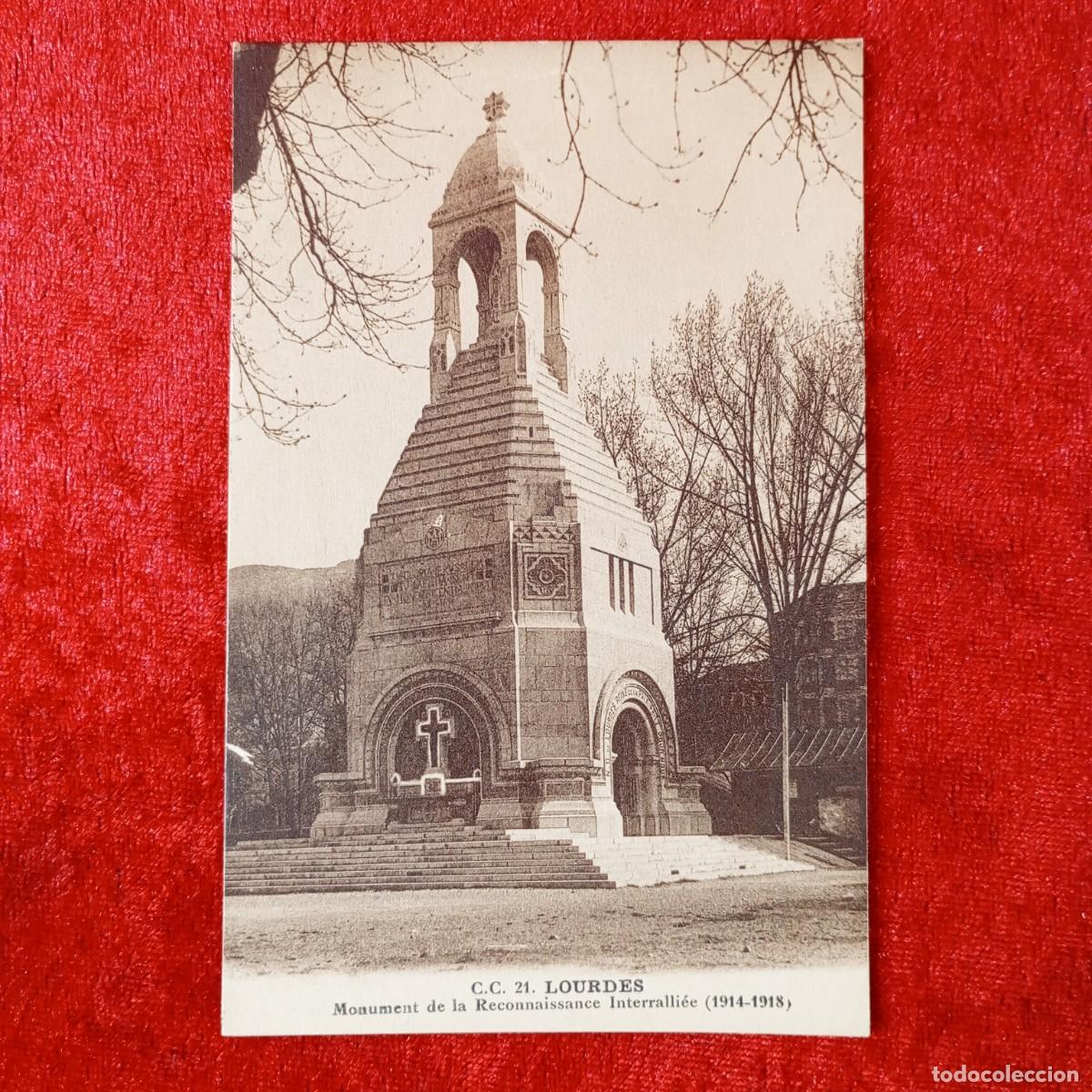 Postales: POSTAL - LOURDES - MONUMENT DE LA RECONNAISSANCE INTERRALLI&Eacute;E (1914-1918) - CC 21 - RAR&Iacute;SIMA / 1711