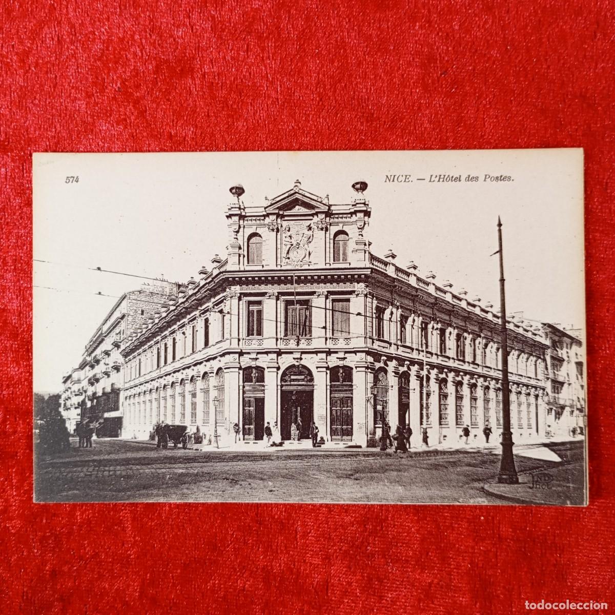 Postales: POSTAL - NICE - L'H&Ocirc;TEL DES POSTES - 574 - RAR&Iacute;SIMA / 1750