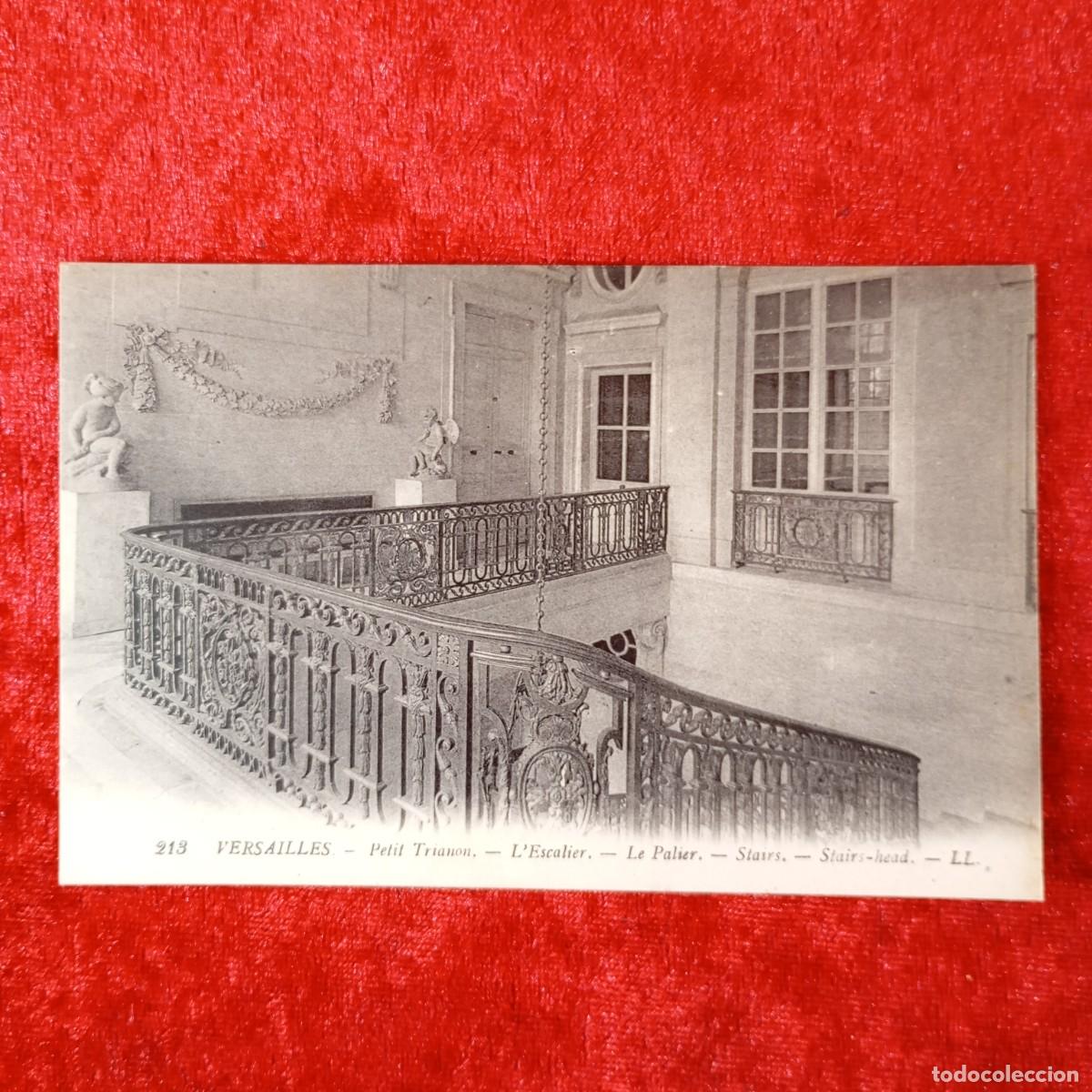 Postales: POSTAL - VERSAILLES - PETIT TRIANON - L'ESCALIER - LE PALIER - 213 - RAR&Iacute;SIMA / 1753