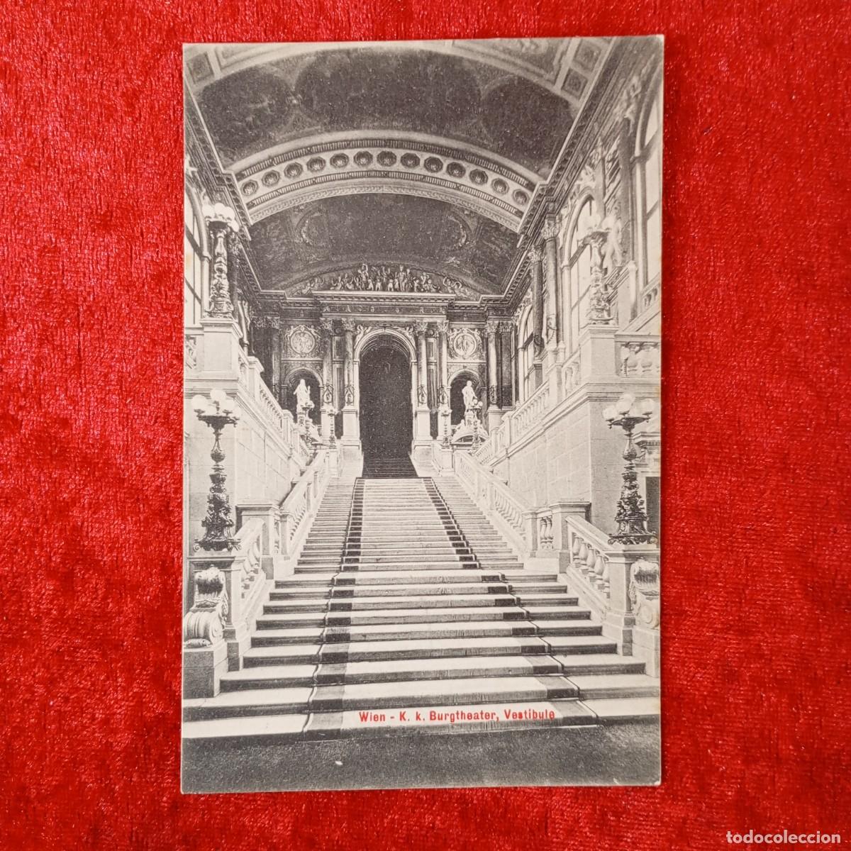 Postales: POSTAL - WIEN - K.K. BURGTHEATER - VESTIBULE - 1909 - B.K.W.I. 829 - RAR&Iacute;SIMA / 1765