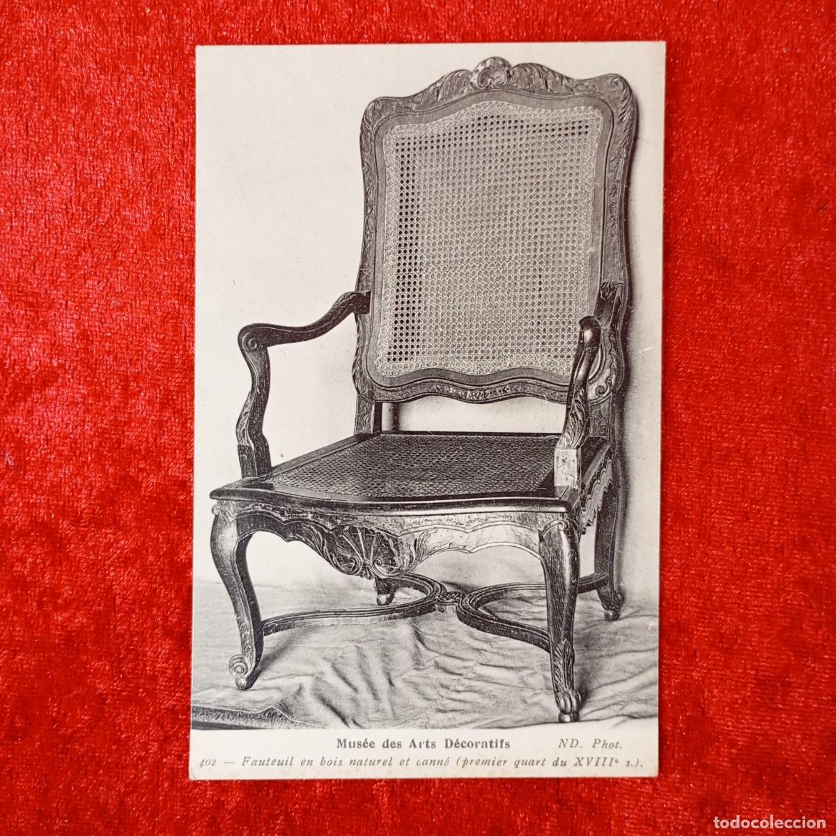 Postales: POSTAL - MUS&Eacute;E DES ARTS D&Eacute;CORATIFS - FAUTEUIL EN BOIS NATUREL ET CANN&Eacute; - 402 - RAR&Iacute;SIMA / 1769