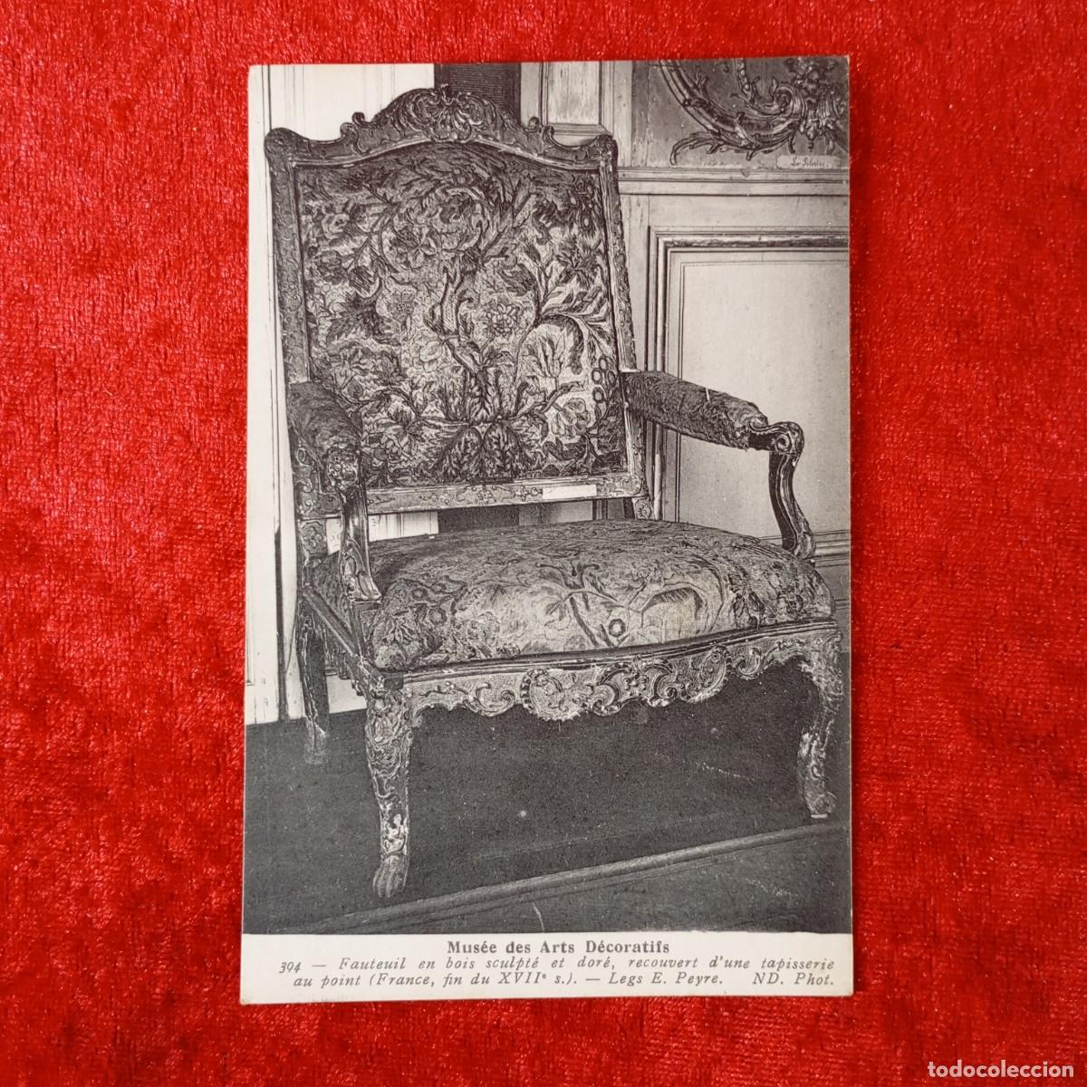 Postales: POSTAL - MUS&Eacute;E DES ARTS D&Eacute;CORATIFS - FAUTEUIL EN BOIS SCULPT&Eacute; ET DOR&Eacute; - 394 - RAR&Iacute;SIMA / 1770