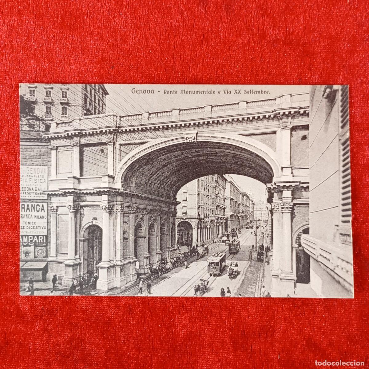 Postales: POSTAL - GENOVA - PONTE MONUMENTALE E VIA XX SETTEMBRE - 19074 - B & C - RAR&Iacute;SIMA / 1771