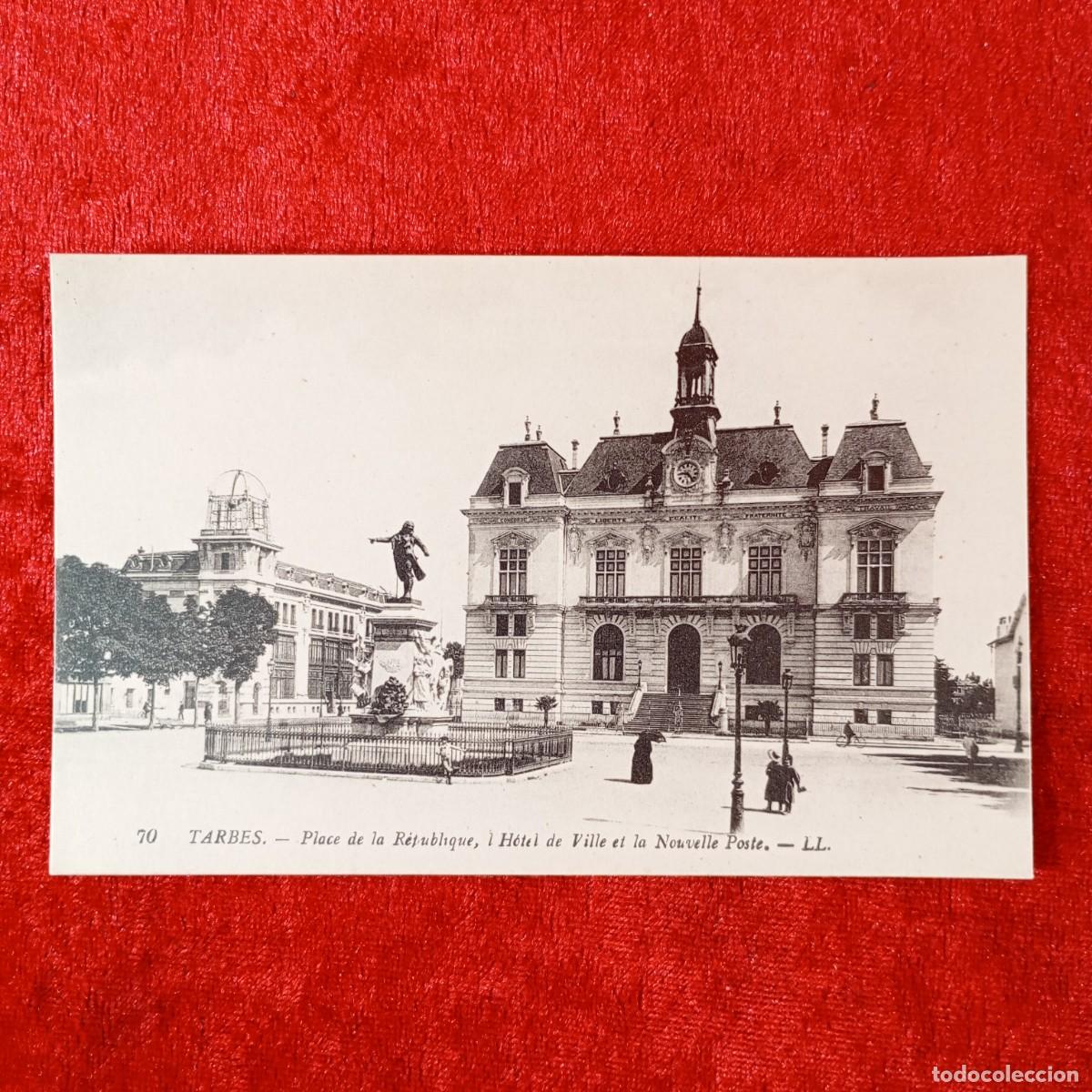 Postales: POSTAL - TARBES - PLACE DE LA R&Eacute;PUBLIQUE - L'H&Ocirc;TEL DE VILLE ET LA NOUVELLE POSTE - RAR&Iacute;SIMA / 1776