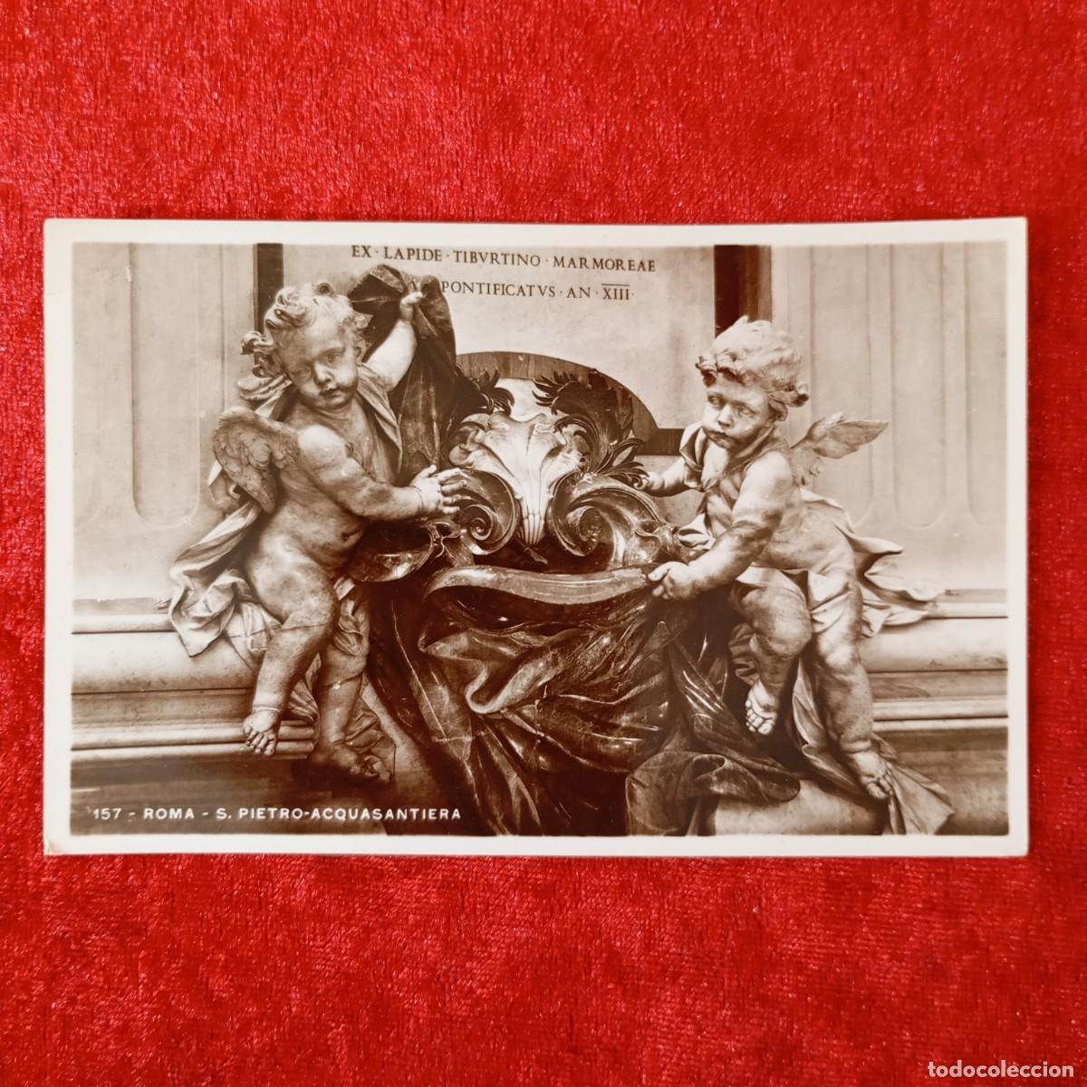 Postales: POSTAL - ROMA - S. PIETRO-ACQUASANTIERA - 157 - E. VERDESI - RAR&Iacute;SIMA / 1780