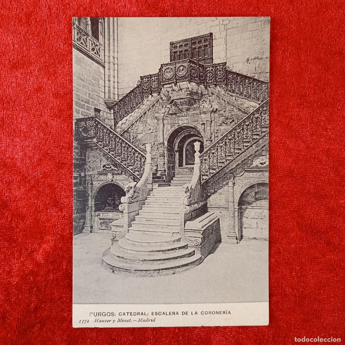 Postcards: POSTAL - BURGOS - CATEDRAL, ESCALERA DE LA CORONER&Iacute;A - 1372 - RAR&Iacute;SIMA / 1796