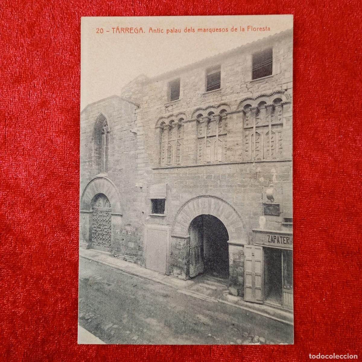 Postales: POSTAL - T&Aacute;RREGA - 20 - ANTIC PALAU DELS MARQUESOS DE LA FLORESTA - RAR&Iacute;SIMA / 1798