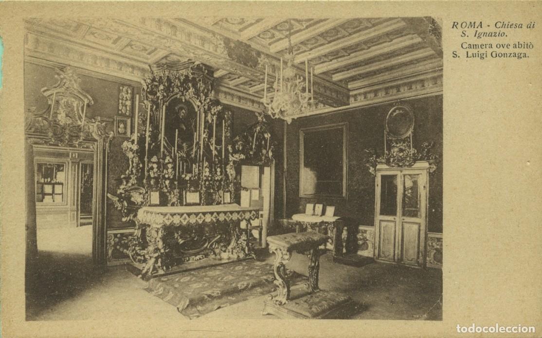 Postales: ROMA. Italia. Chisa di S. Ignazio. Camera ove abit&oacute;. S. Luigi Gonzaga. Sin circular