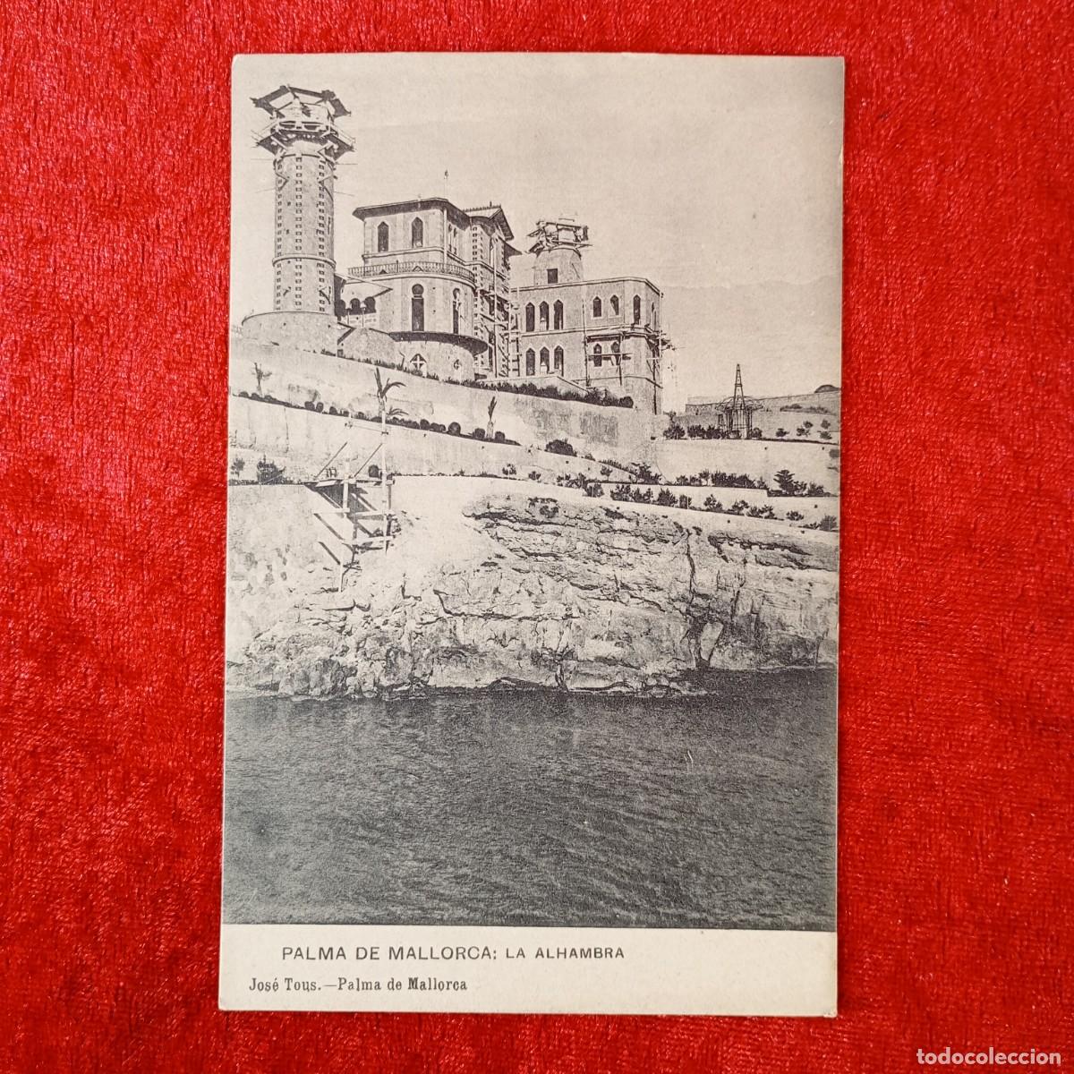 Postales: POSTAL - PALMA DE MALLORCA - LA ALHAMBRA - RAR&Iacute;SIMA / 1822
