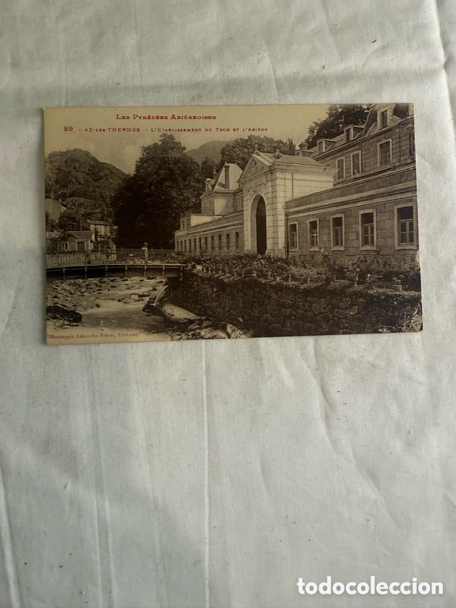 Postales: Postal Ax-les-Thermes Establecimiento du Tech y l&rsquo;Ari&egrave;ge blanco y negro original de la &eacute;poca