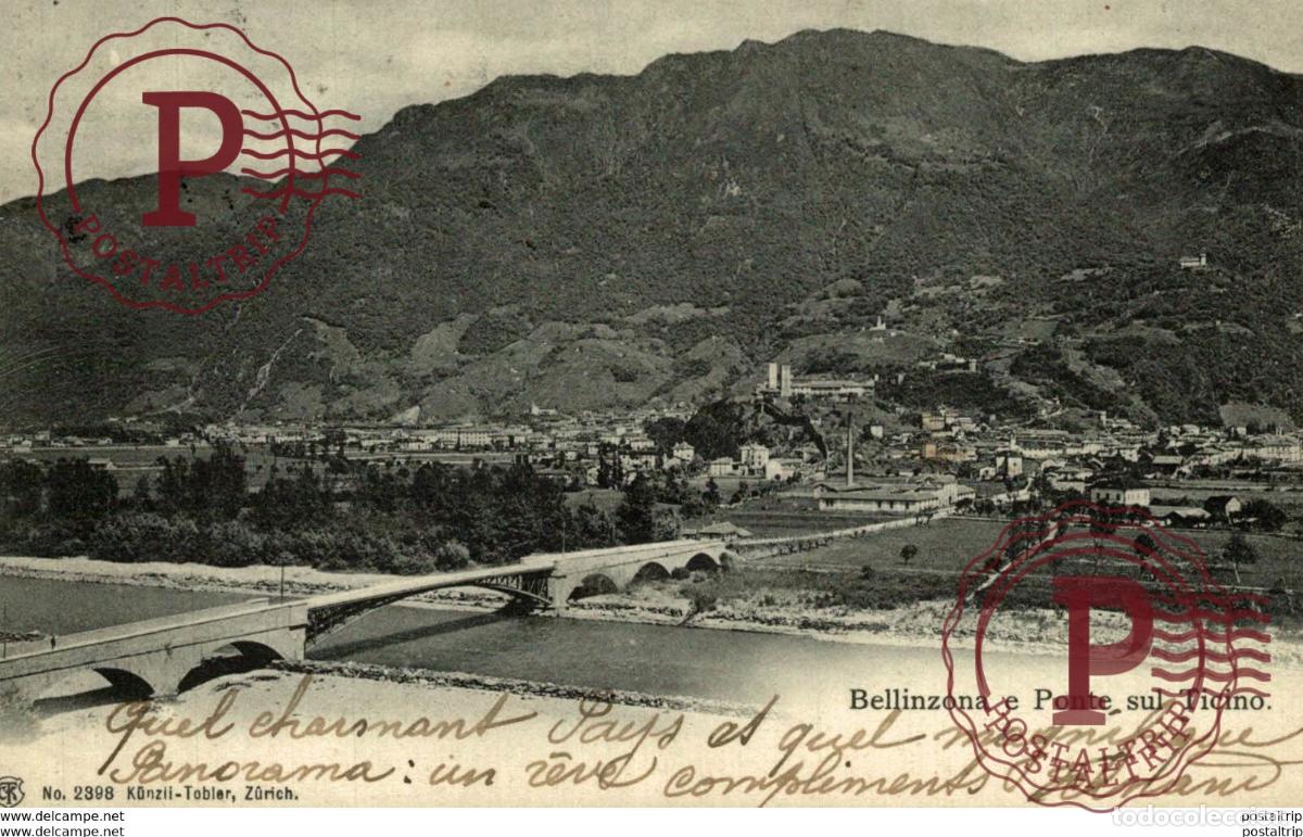 Cartoline: BELLINZONA E PONTE SUL TICINO