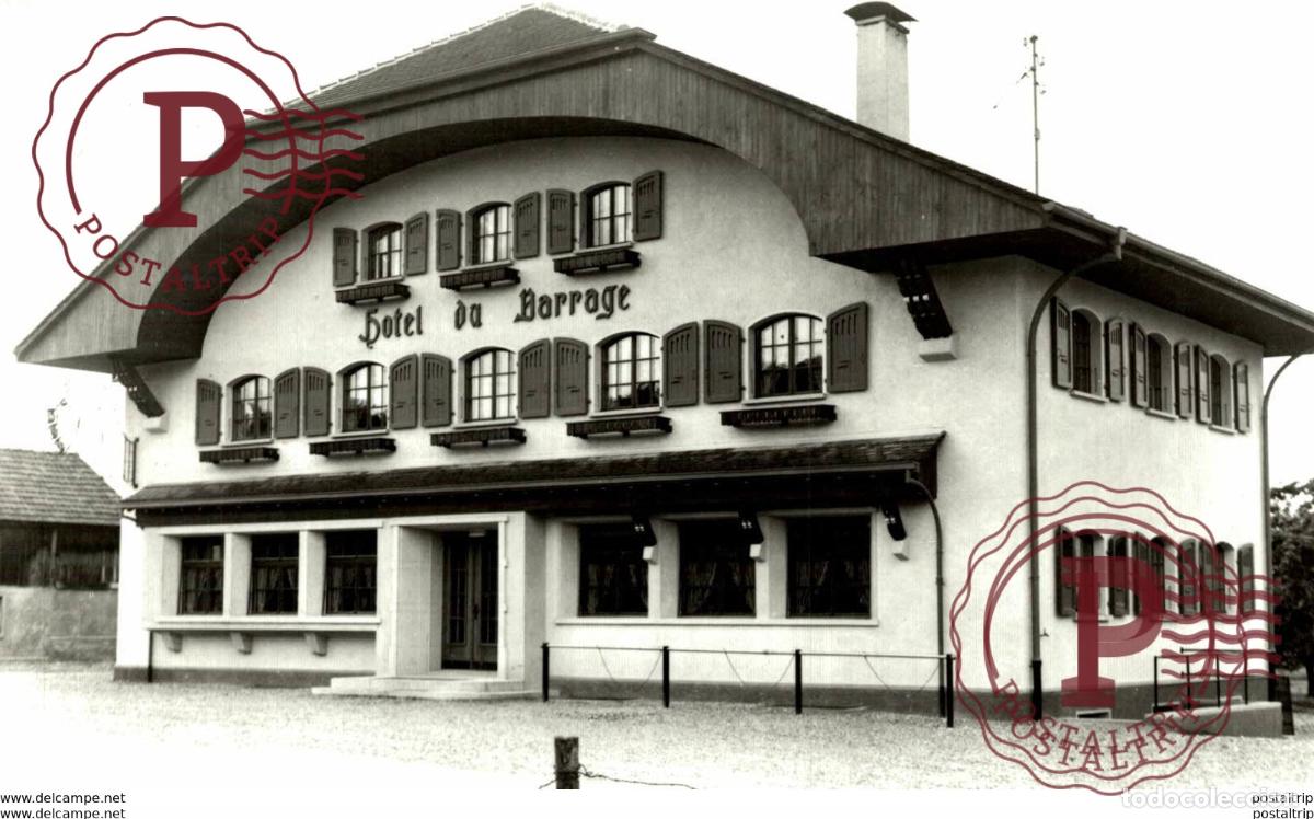 Postales: H&ocirc;tel du Barrage Rossens