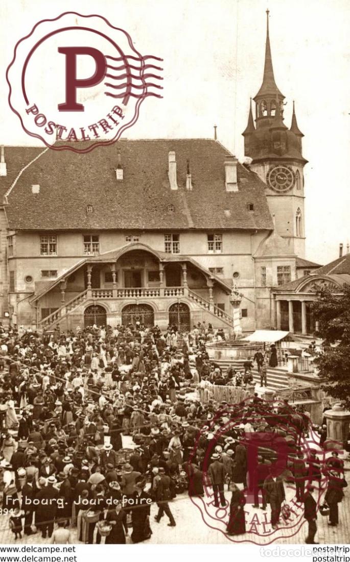 Postales: FRIBOURG JOUR DE FOIRE
