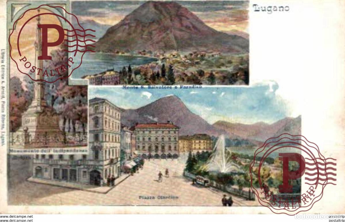 Postales: Lugano - Monte S. Salvatore e Paradiso, Piazza Giardino, Monumento dell Indipendenza. SuizaSwitz
