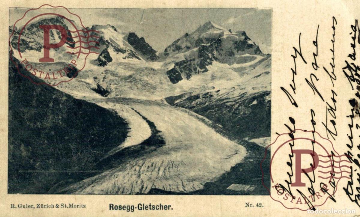 Postales: ROSEGG GLETSCHER A CADIZ ESPA&Ntilde;A Schweiz Suisse Switzerland Svizzera