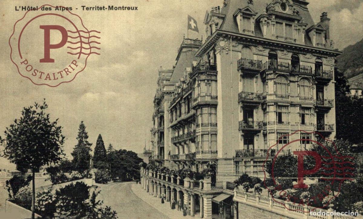 Postales: Territet-Montreux, Le Grand Hotel et Hotel des Alpes, Alpen Schweiz Suisse Switzerland