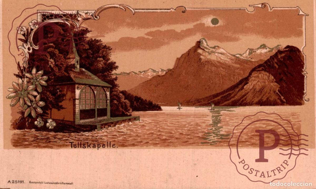 Postales: Schweiz Suisse Switzerland Tellskapelle