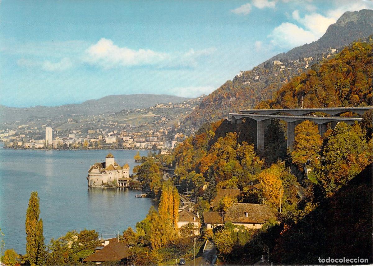 Postales: Postal del Castillo de Chillon y autopista sobre el Lago Leman en Montreux