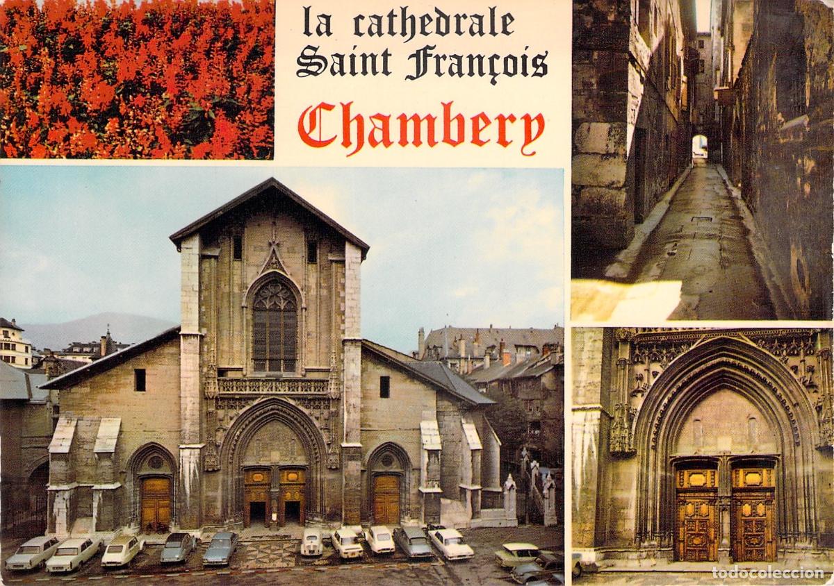 Postales: Postal de la Catedral de Saint-Francois en Chambery Francia