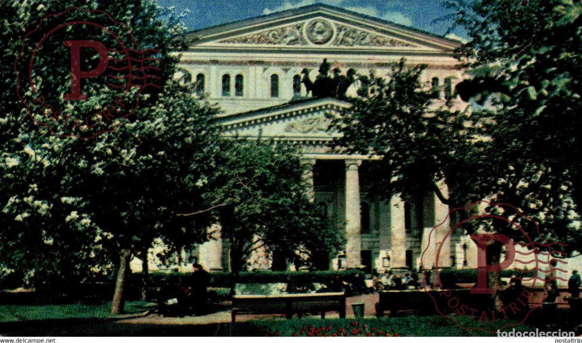 Postales: MOSCOW THE BOLSHOI THEATRE OF THE USSR RUSSIA RUSSIE TEATRO THEATRE theatrecollection