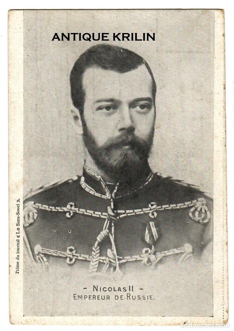Postales: NICOLAS II EMPERADOR DE RUSIA / POSTAL EDITION LE JOURNAL &rdquo;LE SANS-SOUCI &rdquo;