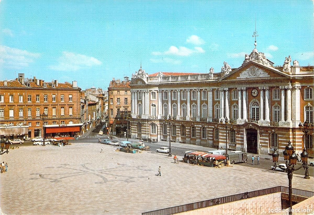 Postales: Postal de Toulouse con el edificio Le Capitole en Francia