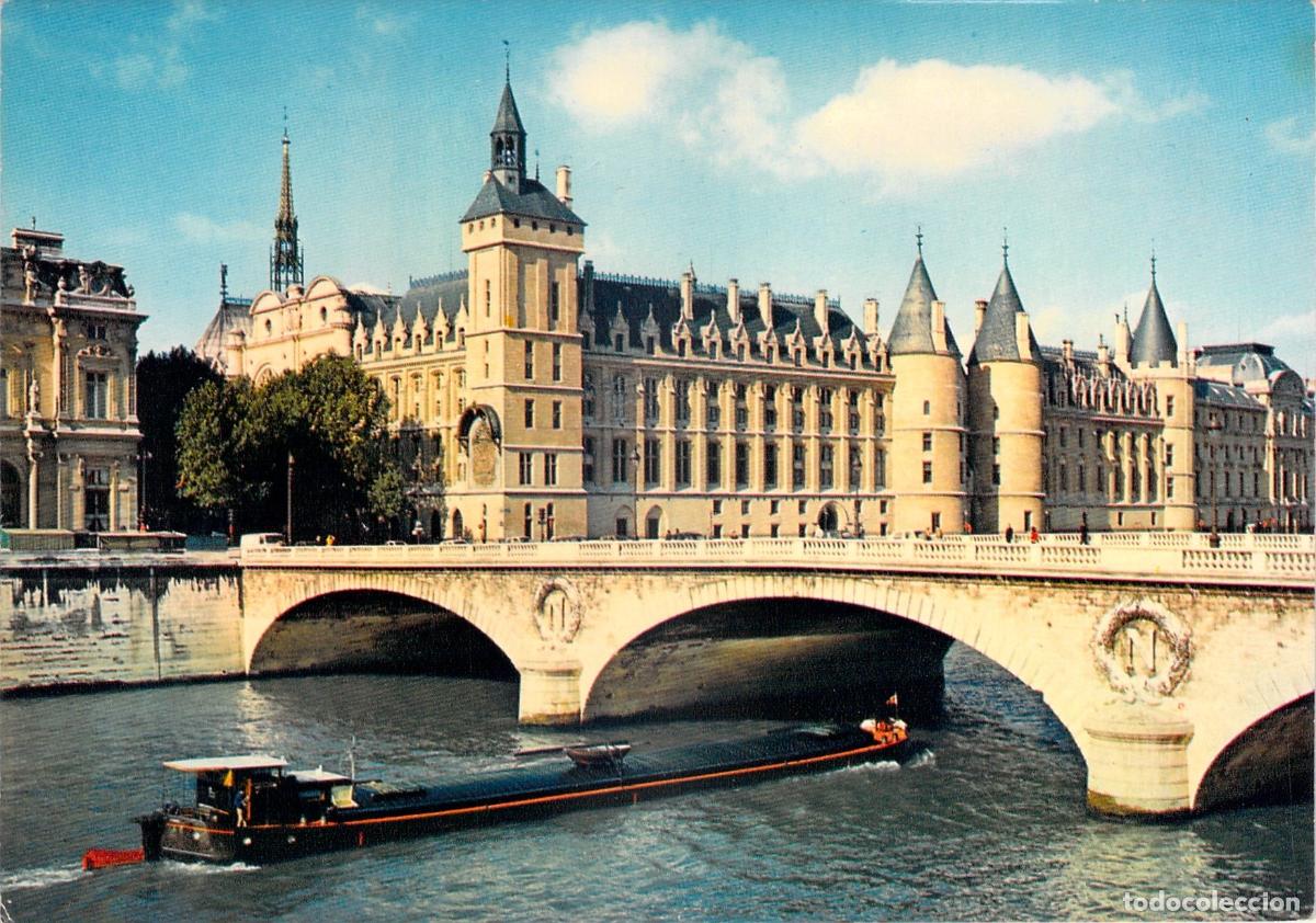 Postales: Postal de Par&iacute;s, La Conciergerie y el r&iacute;o Sena