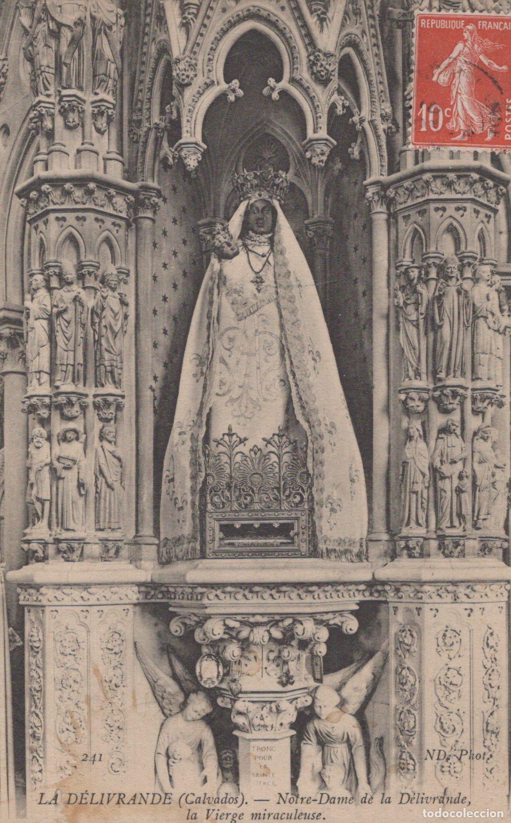 Postales: France La D&eacute;livrande Notre Dame Vierge Miraculeuse Post&eacute;e *YAA018