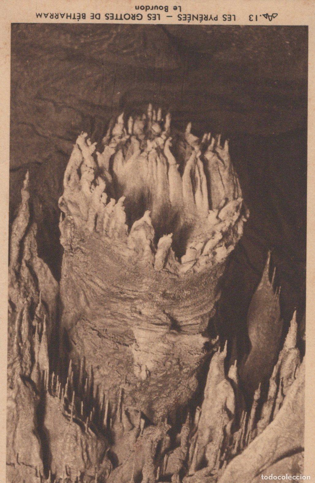 Postales: France Lestelle B&eacute;tharram Pyr&eacute;n&eacute;es Grottes de B&eacute;tharram le Unposted *YAA027