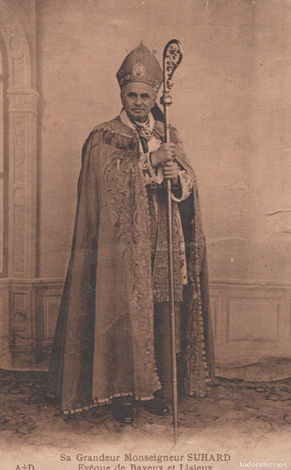 Postales: France Bayeux Monseigneur Suhard &Eacute;v&ecirc;que Portrait Religieux Unposted *YAA040