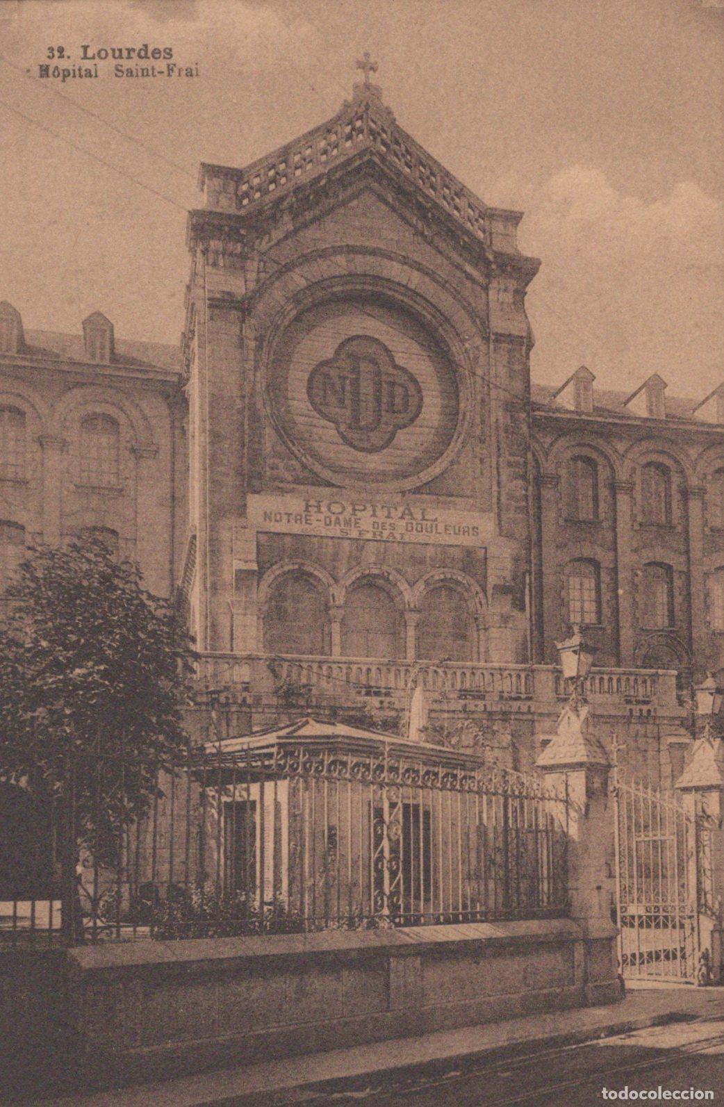 Postais: France Lourdes H&ocirc;pital Notre Dame des Douleurs Architecture Unposted *YAA144