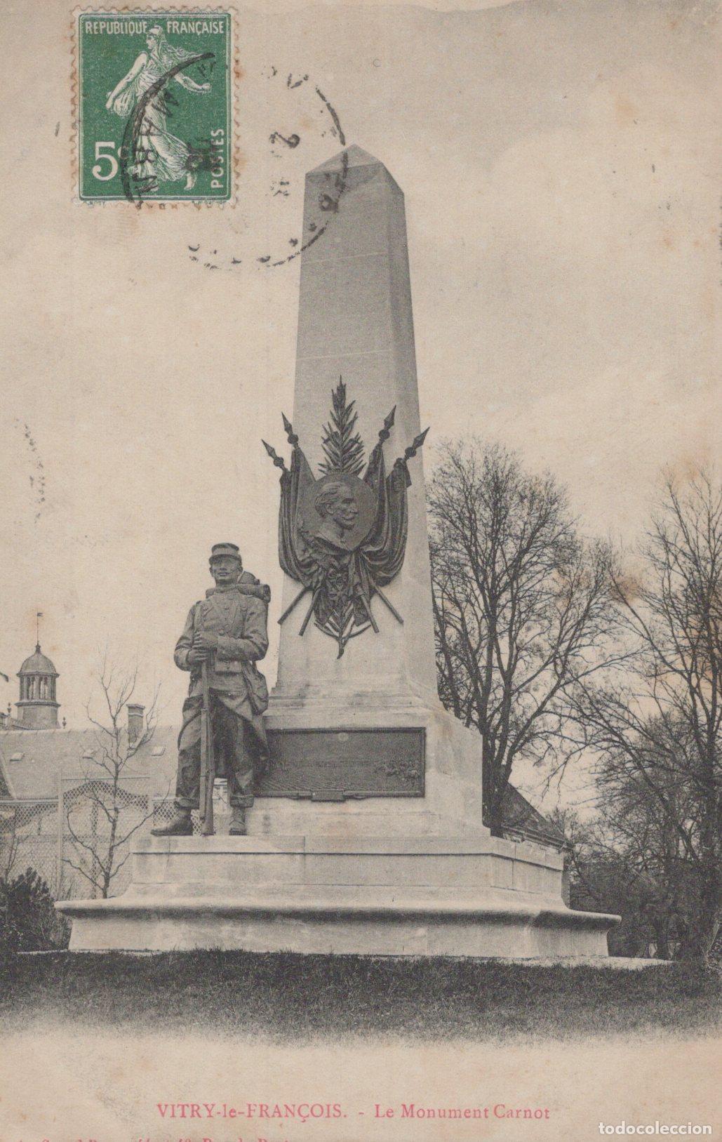 Postais: France Vitry le Fran&ccedil;ois Monument Carnot Statue Soldat *YAA162